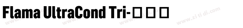 Flama UltraCond Tri字体转换